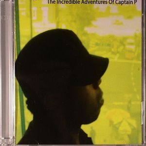 The Incredible Adventures Of Captain P