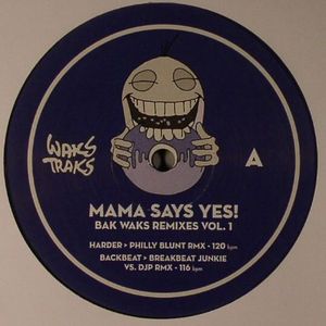 Bak Waks Remixes Vol 1