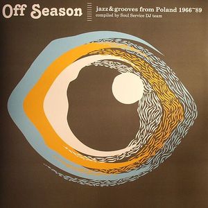 Off Season: Jazz & Grooves From Poland 1966-89