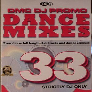 Dance Mixes 33 (Strictly DJ Only)