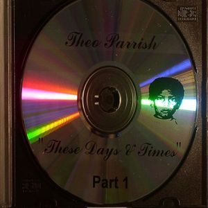 These Days & Times Part 1