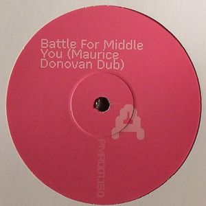 Battle For Middle You (Maurice Donovan dub)