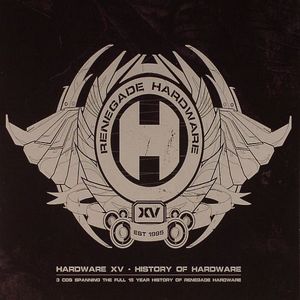 Hardware XV: History Of Hardware: 15 Years Of Renegade Hardware