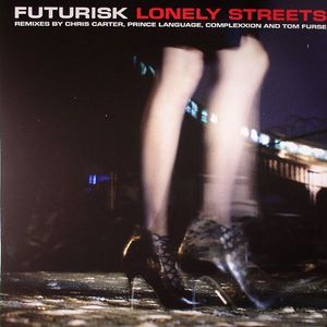 Lonely Streets Remixes (Chris Carter, Complexxion, Prince Language, Tom Furse)