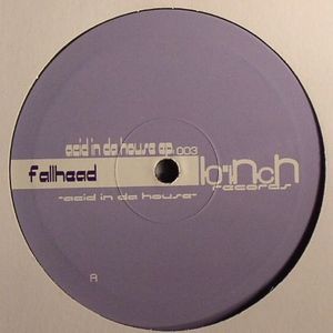 Acid In Da House EP