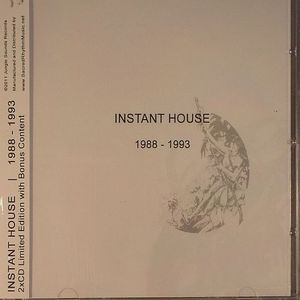 Instant House 1988-1993