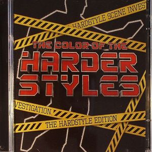 The Color Of The Harder Styles: The Hardstyle Edition