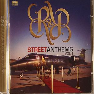 Street Sounds: R&B Street Anthems Volume 1