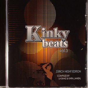 Kinky Beats Vol 3: Zurich Night Edition