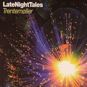 TRENTEMOLLER/VARIOUS - Late Night Tales