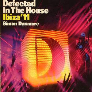 Defected In The House Ibiza '11