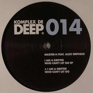 I Am A Drifter Who Can't Let Go EP