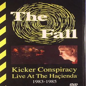 Kicker Conspiracy Live At The Hacienda 1983-1985