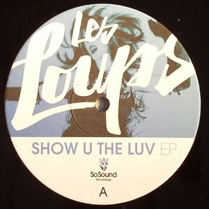 Show U The Luv EP