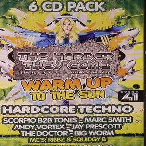Hardcore Till I Die Event 41 Warm Up To The Sun: The Harder They Come Harder Edged Dance Music: Hardcore Techno Digitally Recorded 29/05/11 @ O2 Academy Birmingham