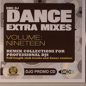 Dance Extra Mixes Vol 19: Mix Collections For Professional DJs (Strictly DJ Only)