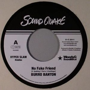 No Fake Friend (Hyper Slam Riddim)