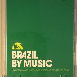 Brazil By Music: Classic Brazilian Music Selection From Rio Via Bahia To San Paolo Mixed By Yoshihiro Okino From Kyoto Jazz Massive(2 seperate 30 minute mixes on 1 CD )