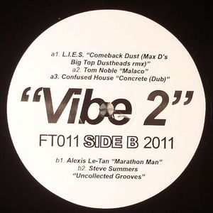 LIES/TOM NOBLE/CONFUSED HOUSE/ALEXIS LE TAN/STEVE SUMMERS/JUJU & JORDASH/STEVE MOORE/HUNEE/SWIMMERS & GANG - Vibe 2