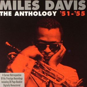 The Anthology '51-'55 (digitally remastered)