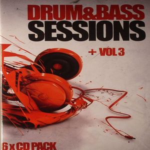 Drum & Bass Sessions Volume 3