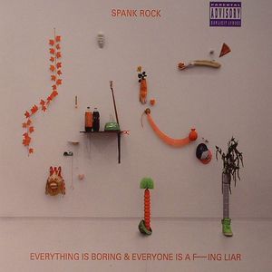 Everything Is Boring & Everyone Is A F-Ing Liar