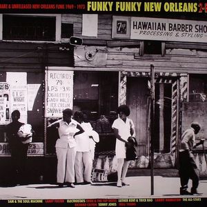 Funky Funky New Orleans Volume 2 B: Rare & Unreleased New Orleans Funk 1969-1973