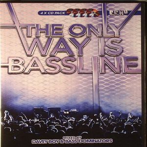 The Only Way Is Bassline Volume 1
