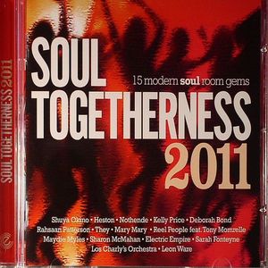 Soul Togetherness 2011: 15 Modern Soul Room Gems