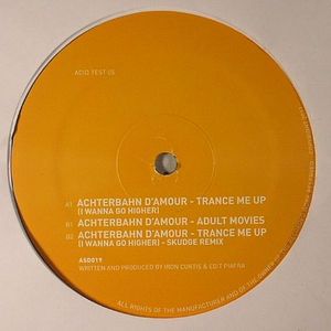 ACHTERBAHN D'AMOUR - Trance Me Up (I Wanna Go Higher)