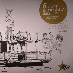 6 Years Of Kill A Beat Records
