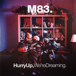 Hurry Up We're Dreaming