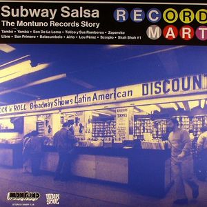 Subway Salsa: The Montuno Records Story