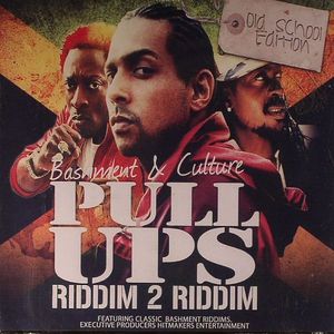 Pull Ups Riddim 2 Riddim Old School Edition