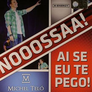 Ai Se Eu Te Pego
