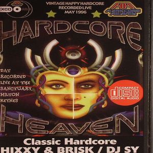 Hardcore Heaven The Return: Recorded Live May 1996