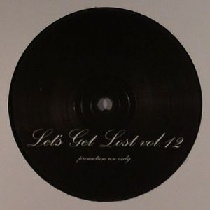 Lets Get Lost Vol 12