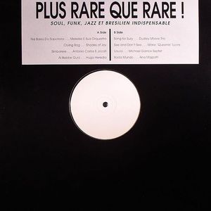 Plus Rare Que Rare! Soul Funk Jazz Et Bresilien Indispensable