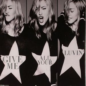 Give Me All Your Luvin