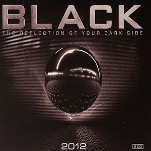 Black: The Reflection Of Your Dark Side 2012