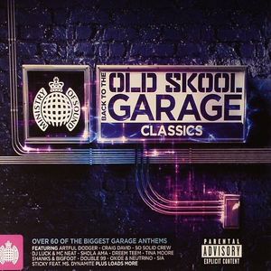 Back 2 The Old Skool Garage Classics