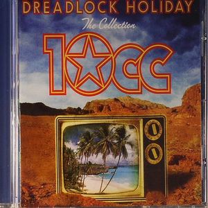 Dreadlock Holiday The Collection