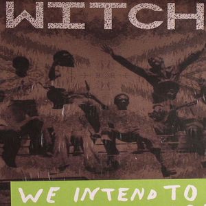 We Intend To Cause Havoc! (The Complete Works Of Zambia's Legendary Garage Psych Prog Funk Afro Rock Ensemble 1972-77)