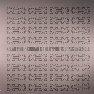 Kelan Philip Cohran & The Hypnotic Brass Ensemble
