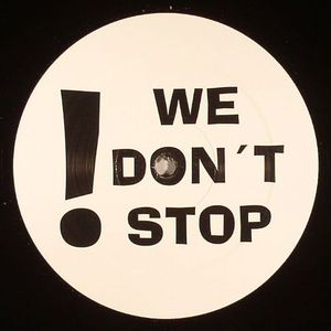 We Don't Stop
