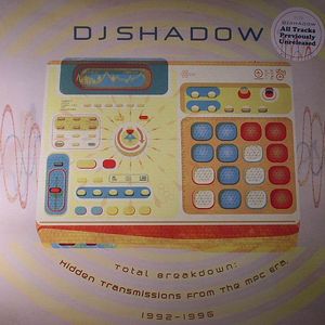 Total Breakdown: Hidden Transmissions From The MPC Era 1992 -1996