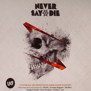 Never Say Die