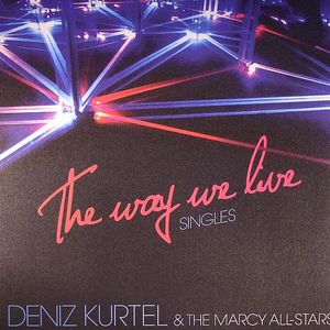 The Way We Live Singles