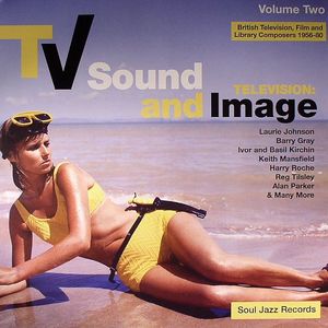 TV Sound & Image: British Television Film & Library Composers 1956-80: Volume Two