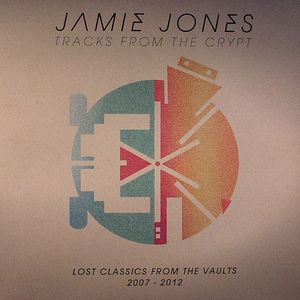 Tracks From The Crypt: Lost Classics From The Vaults 2007-2012